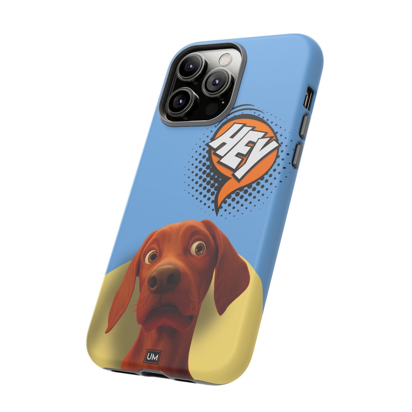 Hey You Tough Case