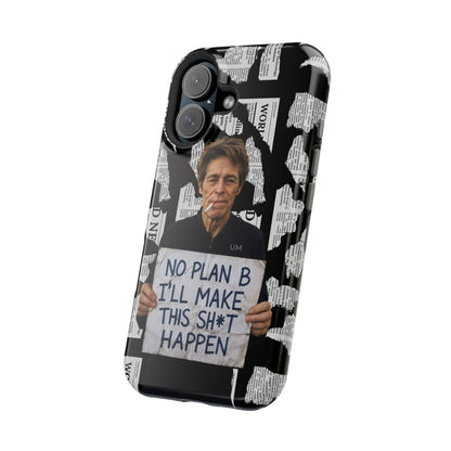 No Plan B