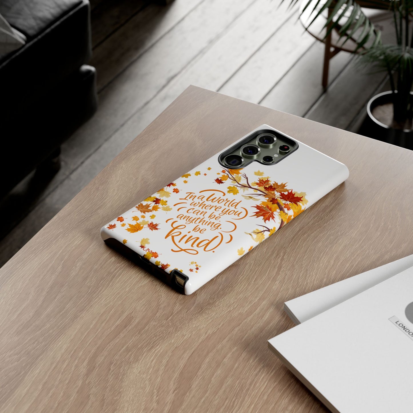 Fall With Kindness Tough Case