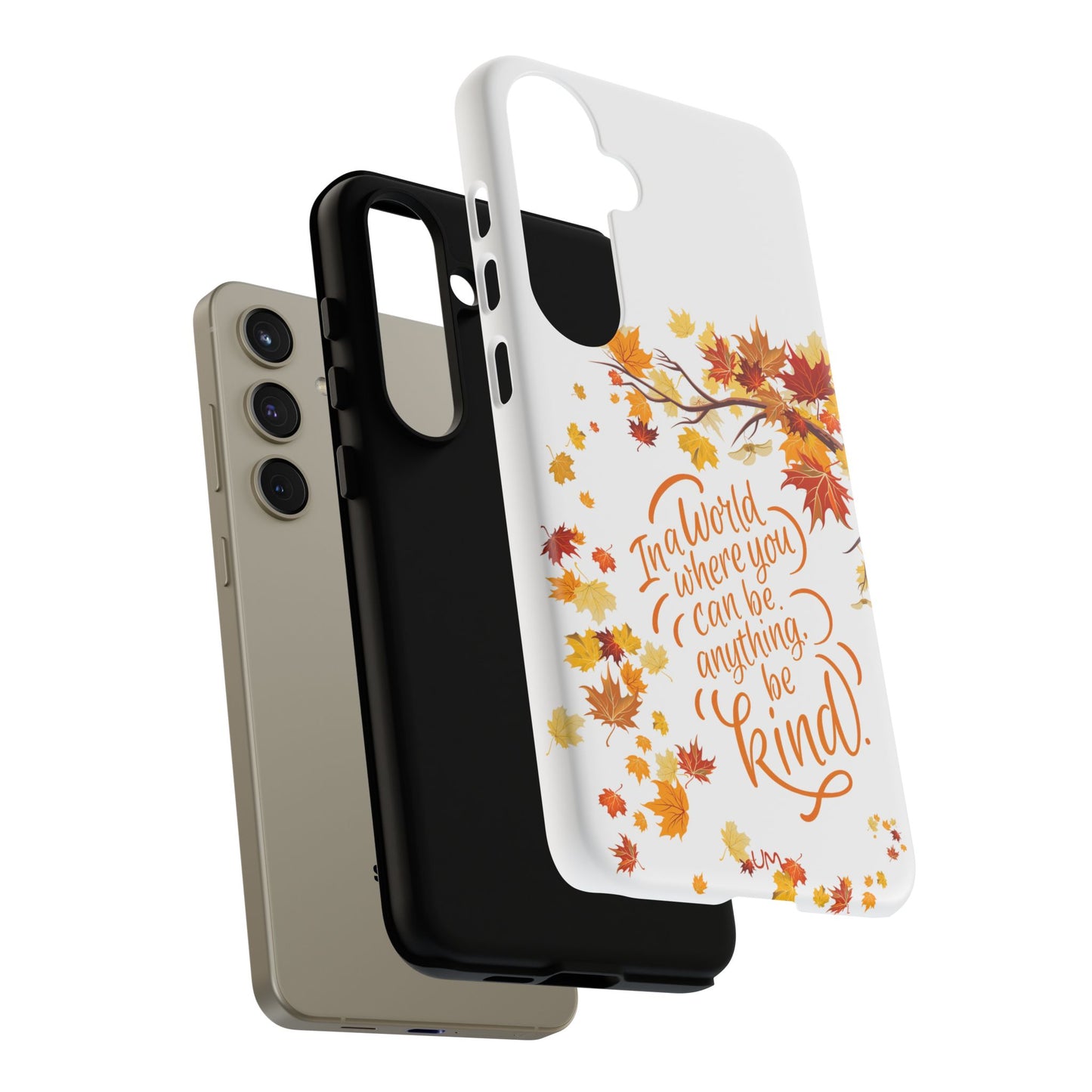 Fall With Kindness Tough Case