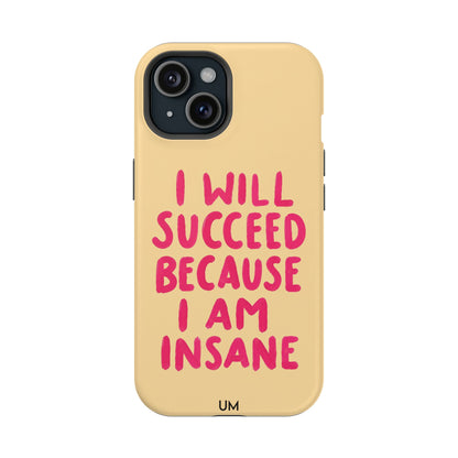 I Am Insane