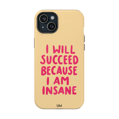 I Am Insane
