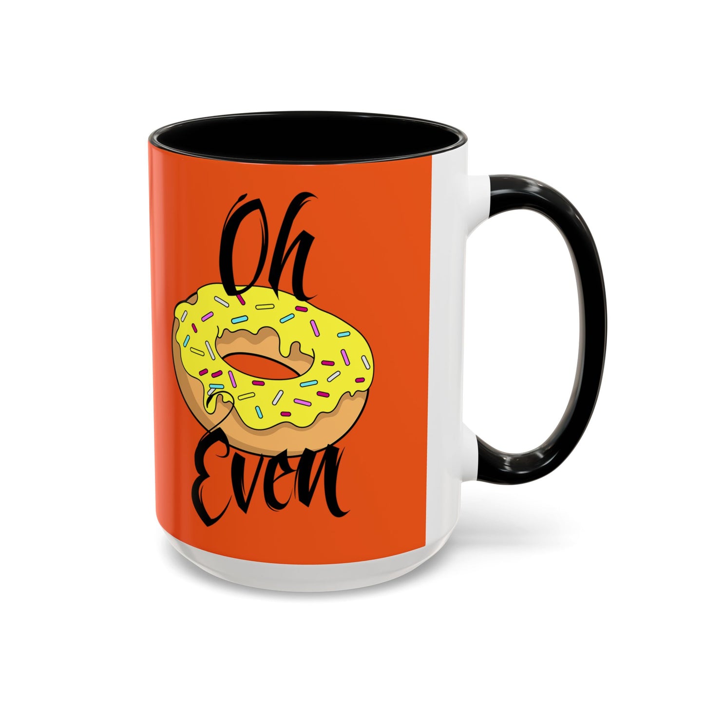 Taza de café Don't Even (11, 15 oz)