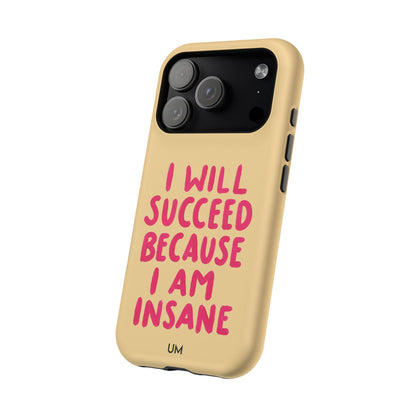 I Am Insane