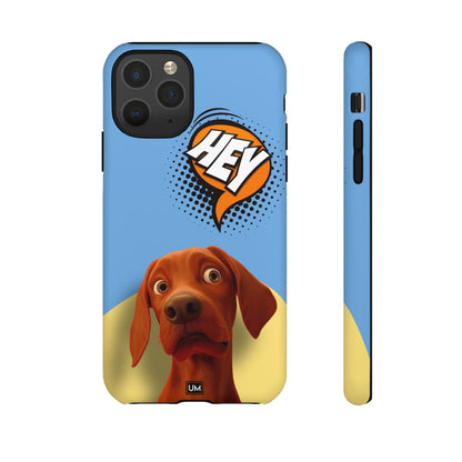 Hey You Tough Case