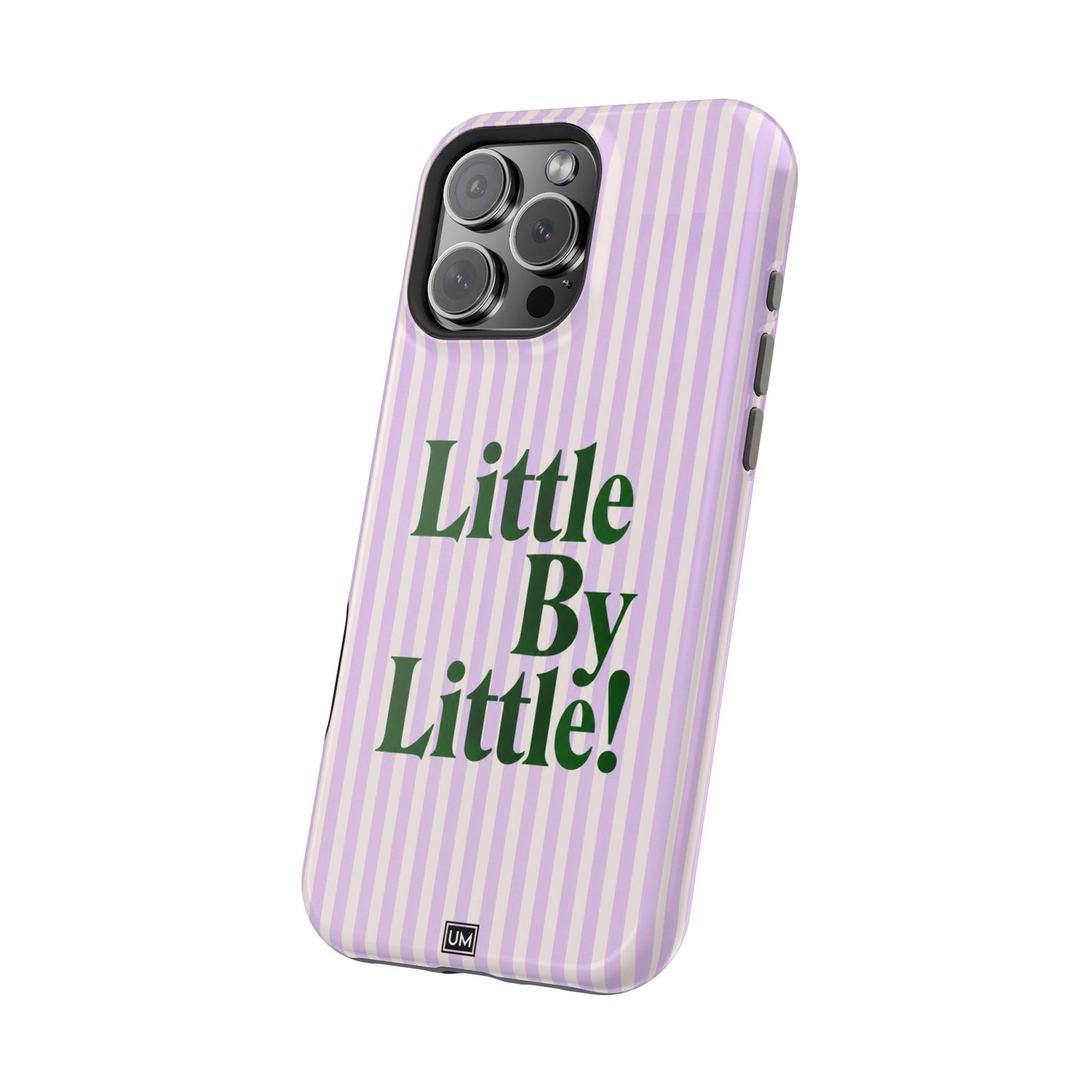 Little By Little!