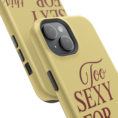 Too Sexy