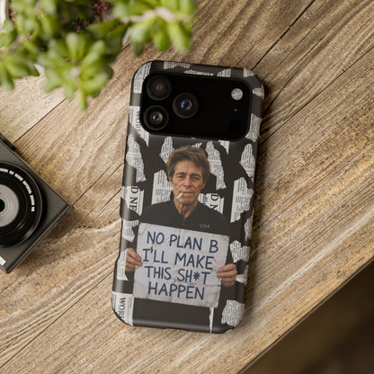 No Plan B