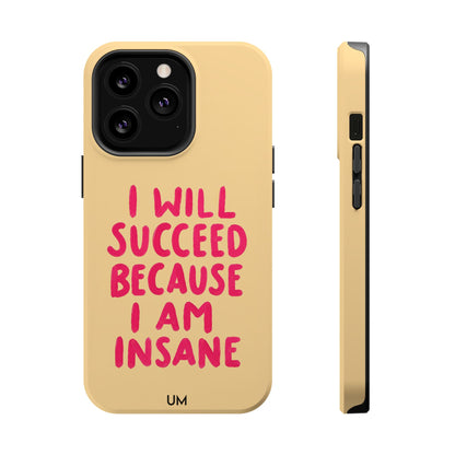 I Am Insane