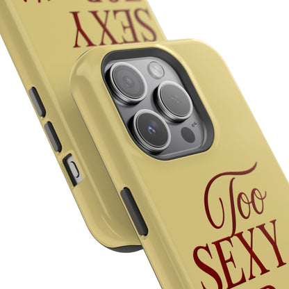 Too Sexy