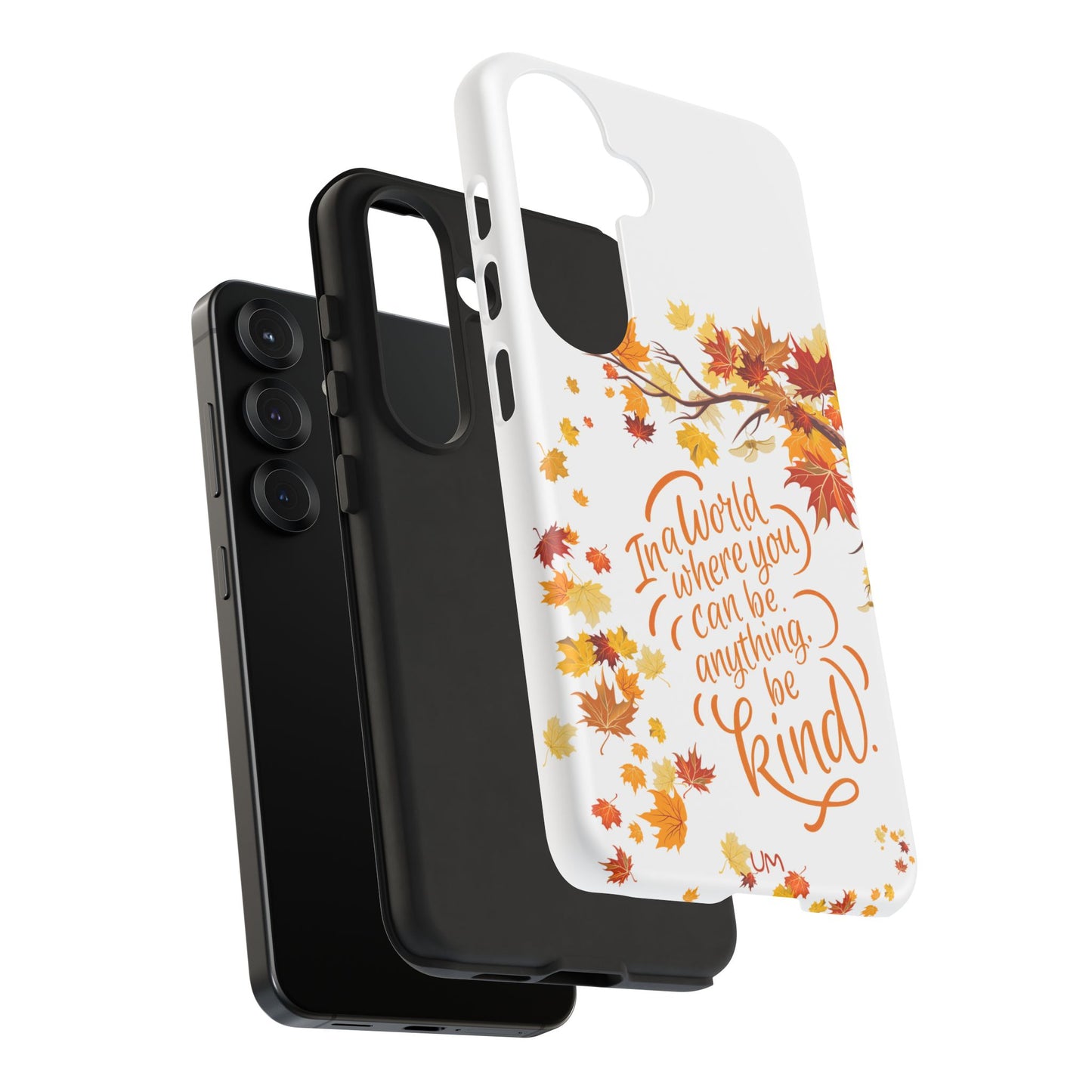 Fall With Kindness Tough Case