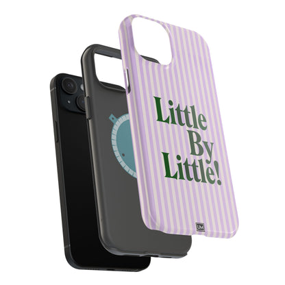 Little By Little!