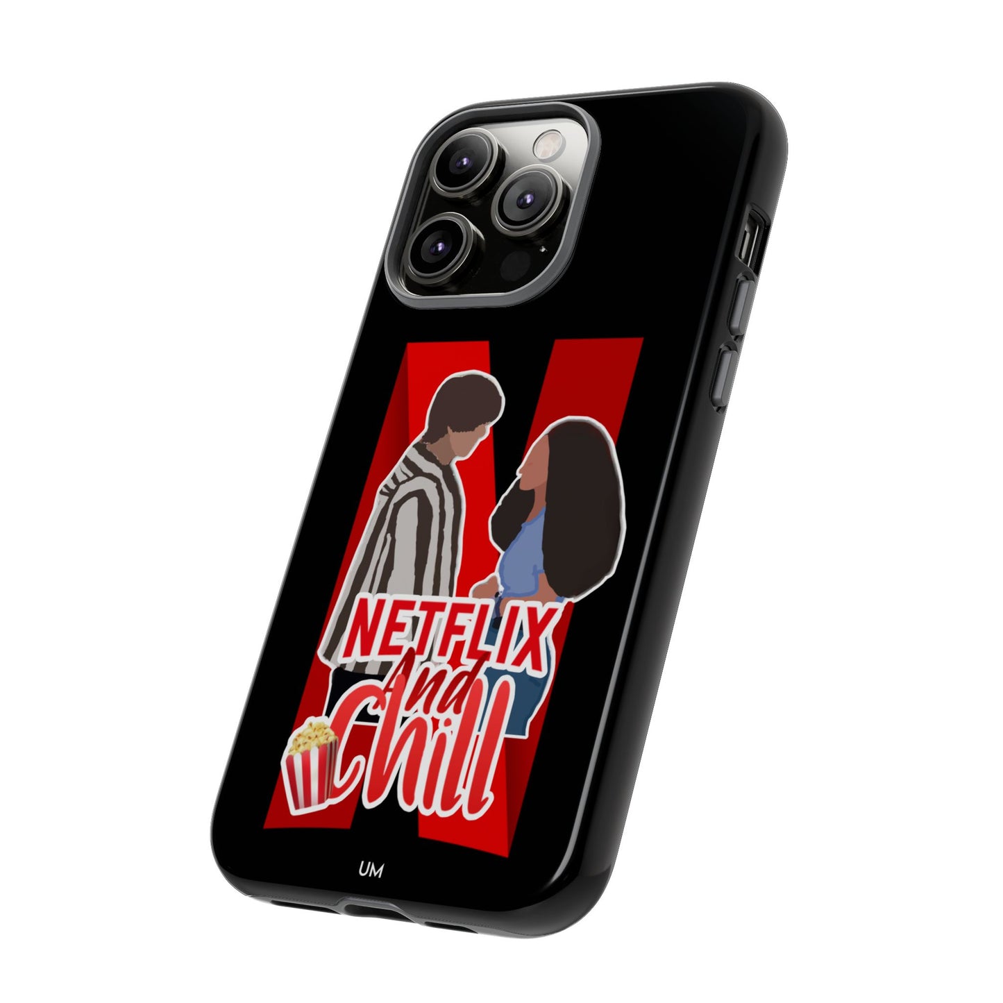 Netflix and Chill Tough Case