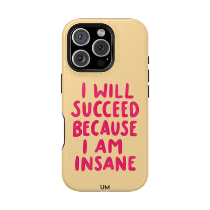 I Am Insane