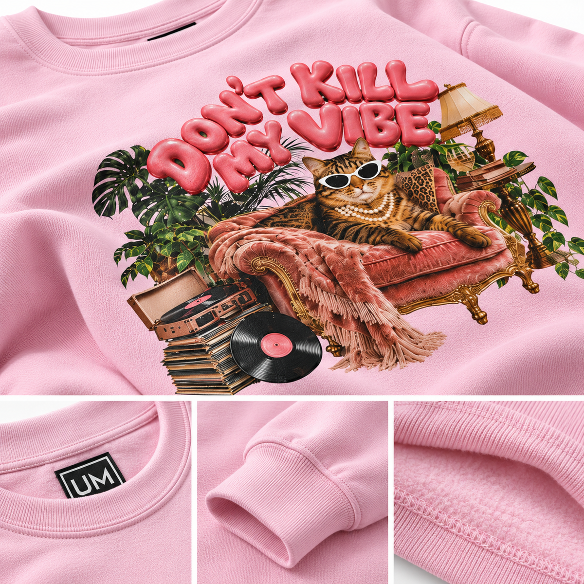 Don't Kill My Vibe Sweat
