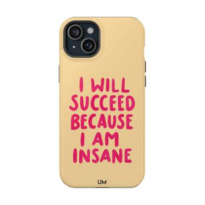 I Am Insane