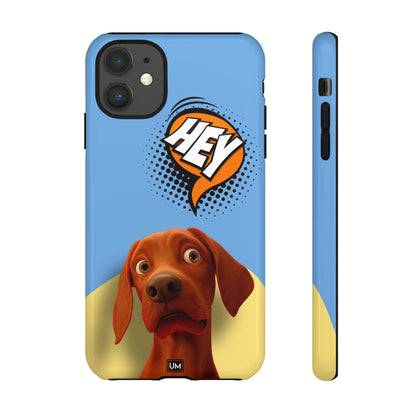 Hey You Tough Case