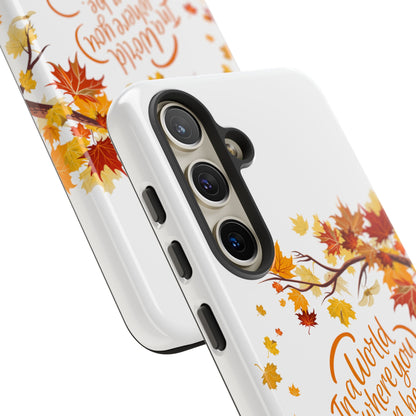 Fall With Kindness Tough Case