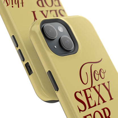 Too Sexy
