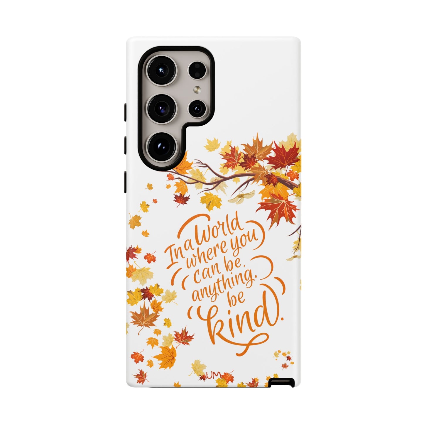 Fall With Kindness Tough Case