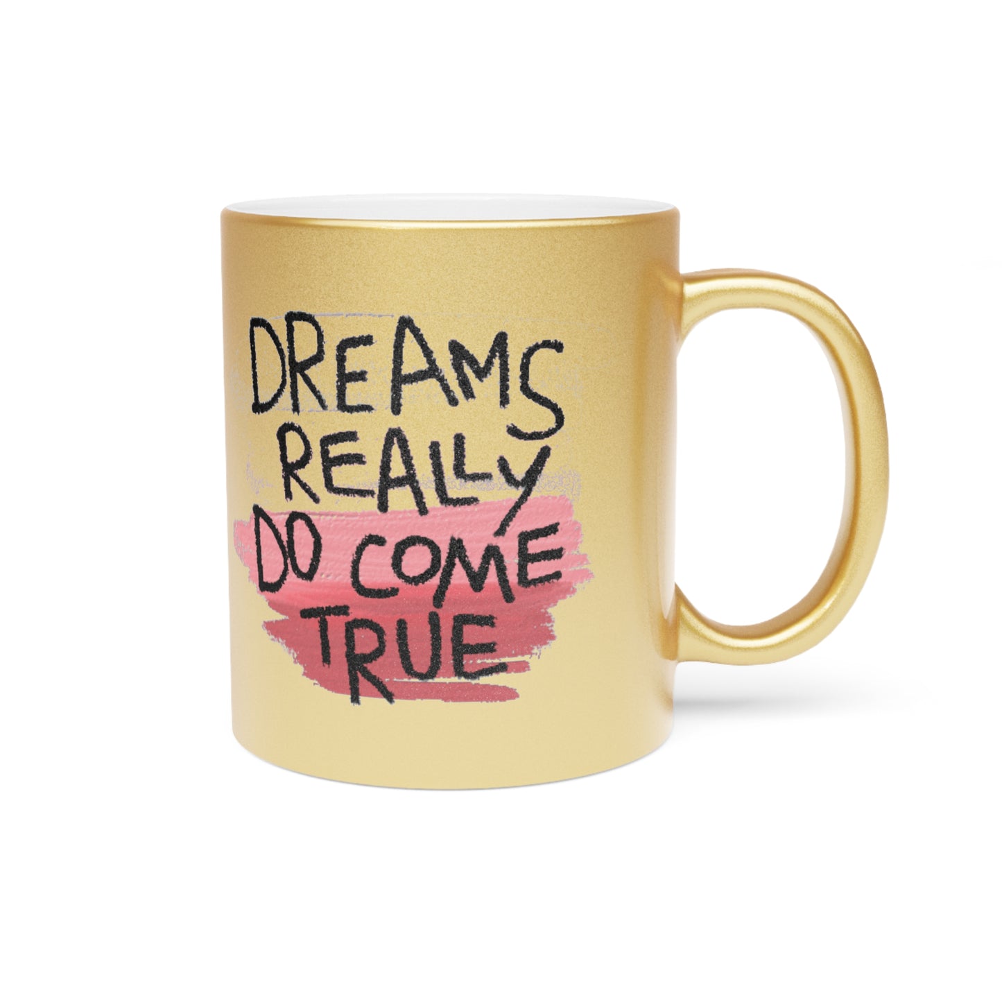 Dreams Come True Mug (Silver\Gold)