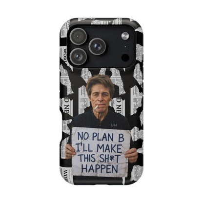 No Plan B