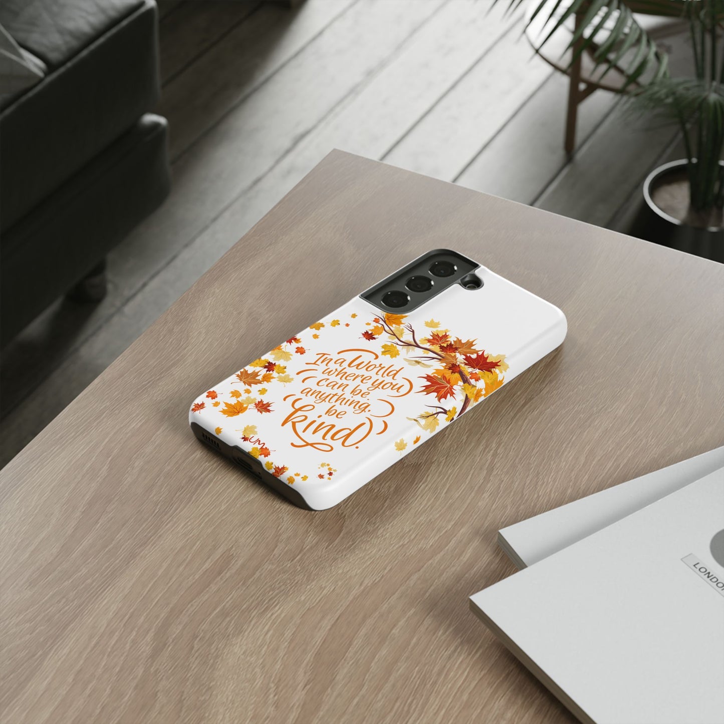 Fall With Kindness Tough Case