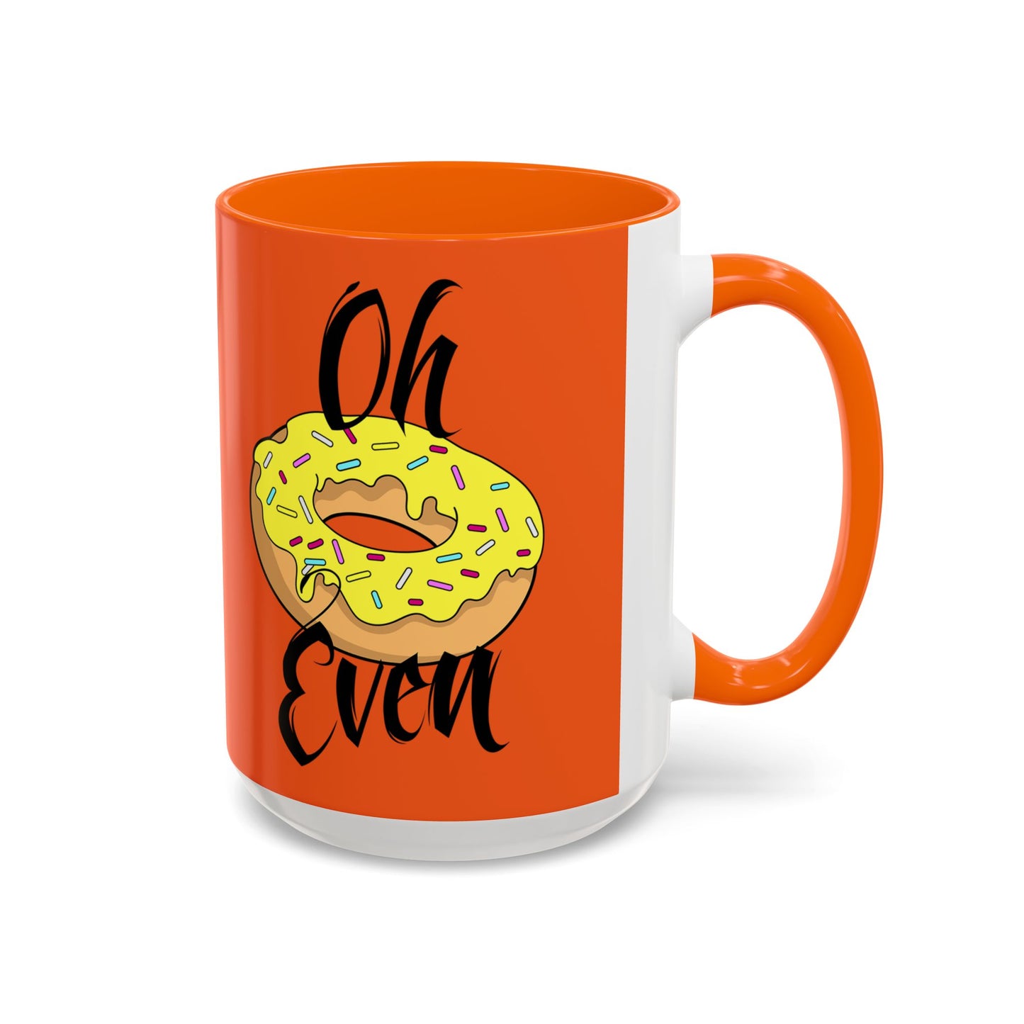 Taza de café Don't Even (11, 15 oz)