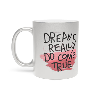 Dreams Come True Mug (Silver\Gold)