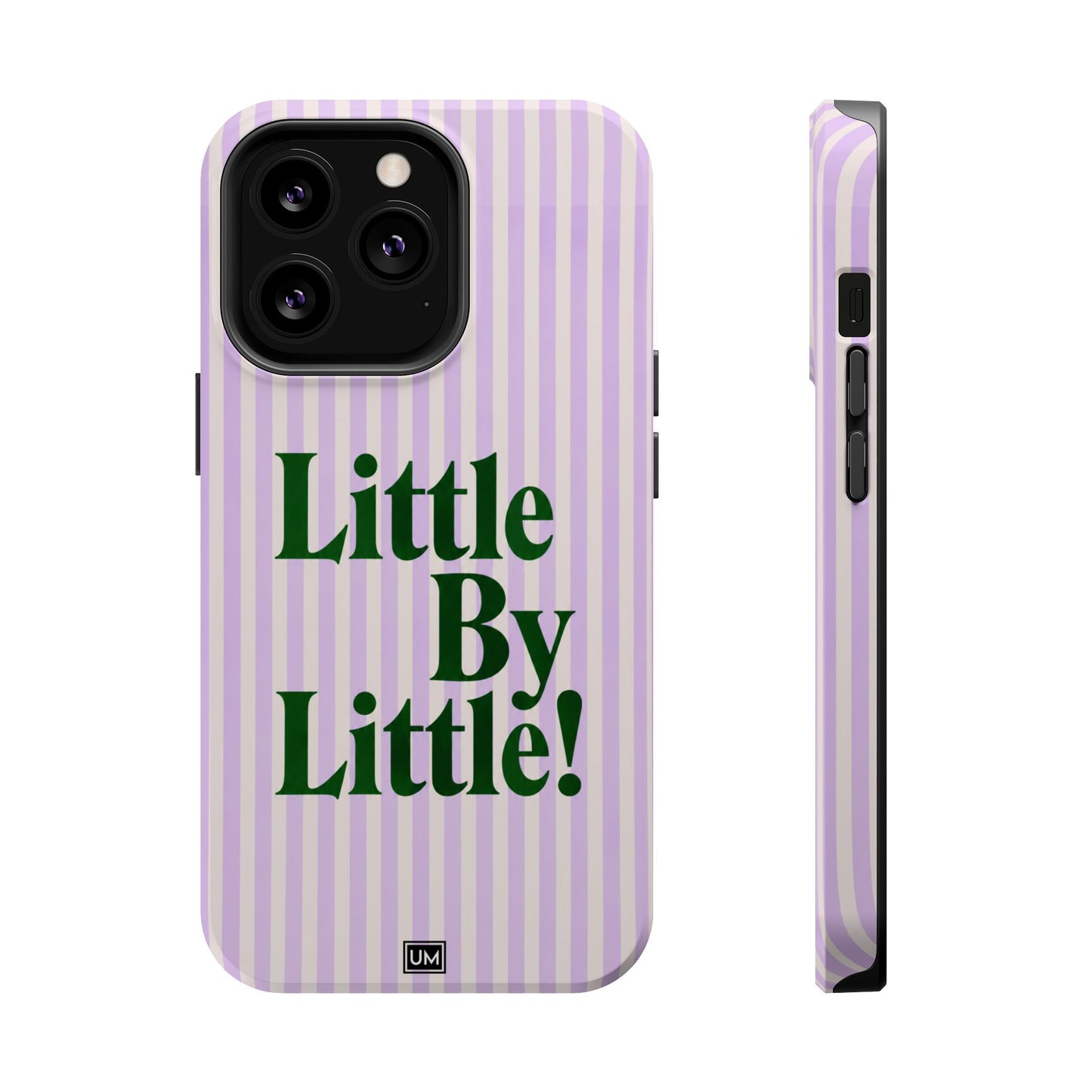 Little By Little!