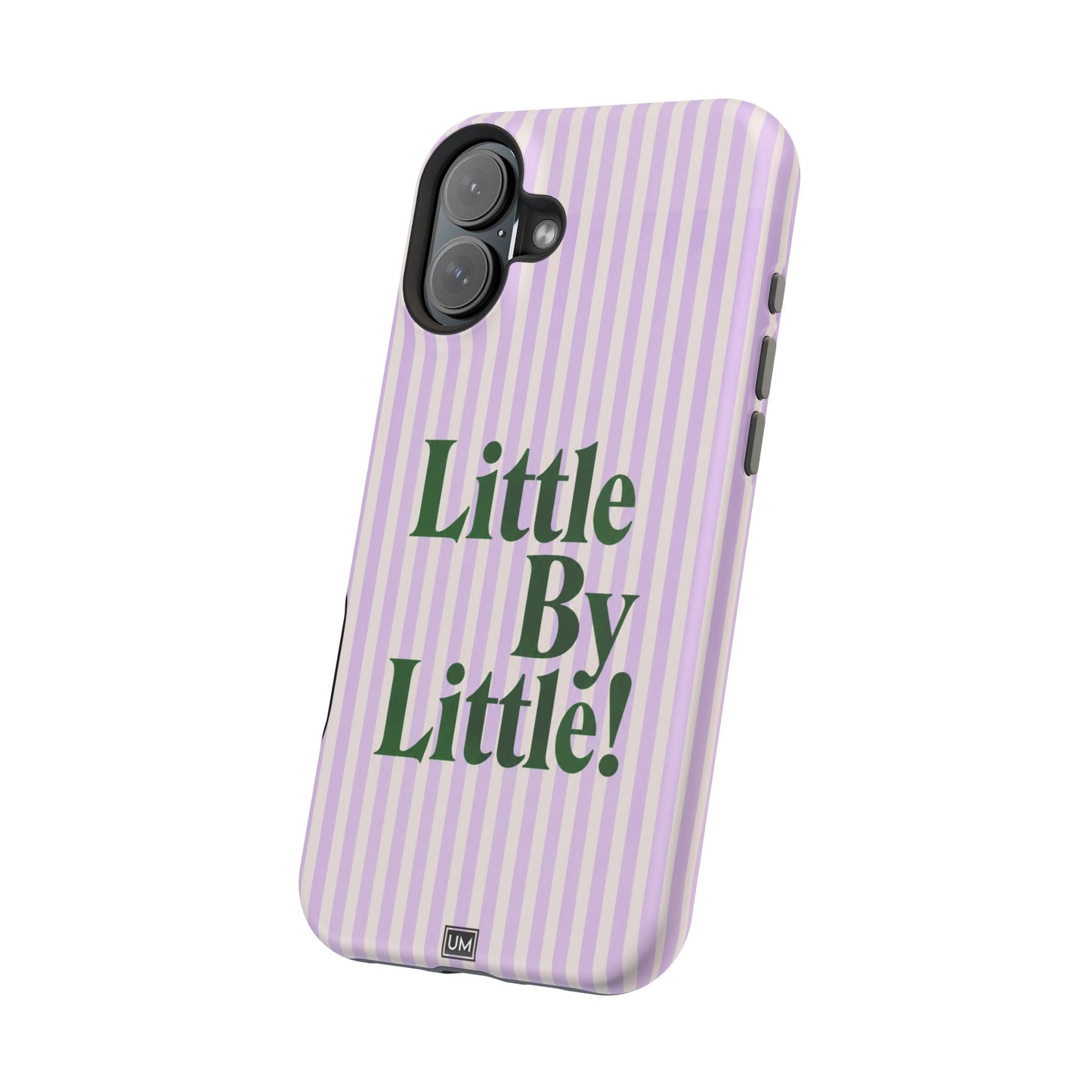 Little By Little!