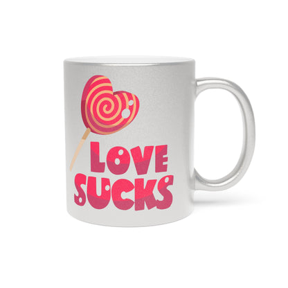 Love Sucks Mug (Silver\Gold)