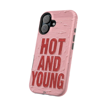 Hot and Young