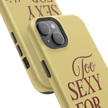 Too Sexy
