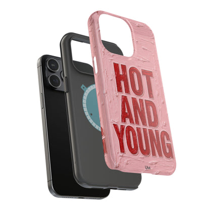 Hot and Young