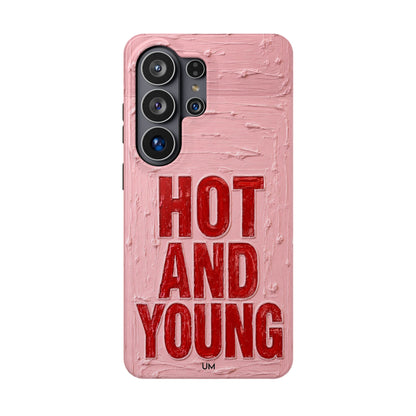 Hot and Young