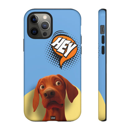 Hey You Tough Case