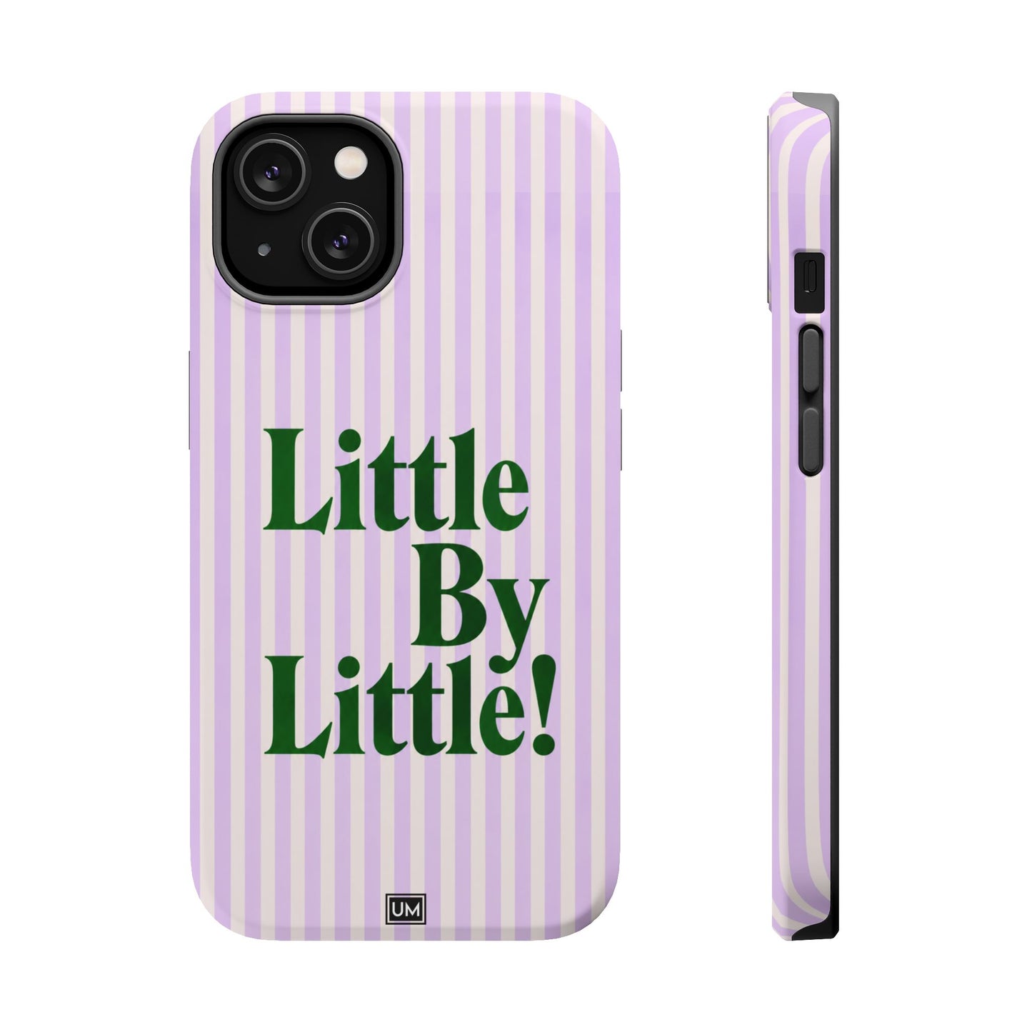 Little By Little!