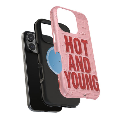 Hot and Young