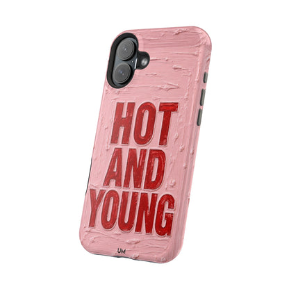 Hot and Young