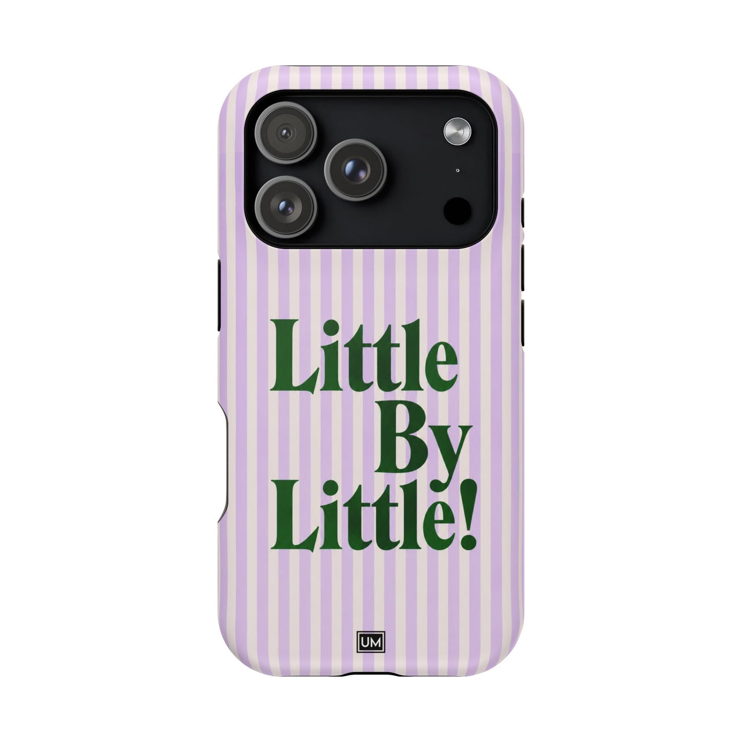 Little By Little!
