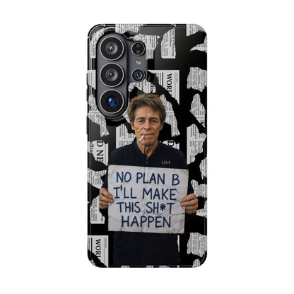 No Plan B