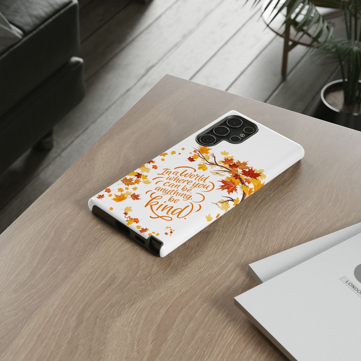 Fall With Kindness Tough Case