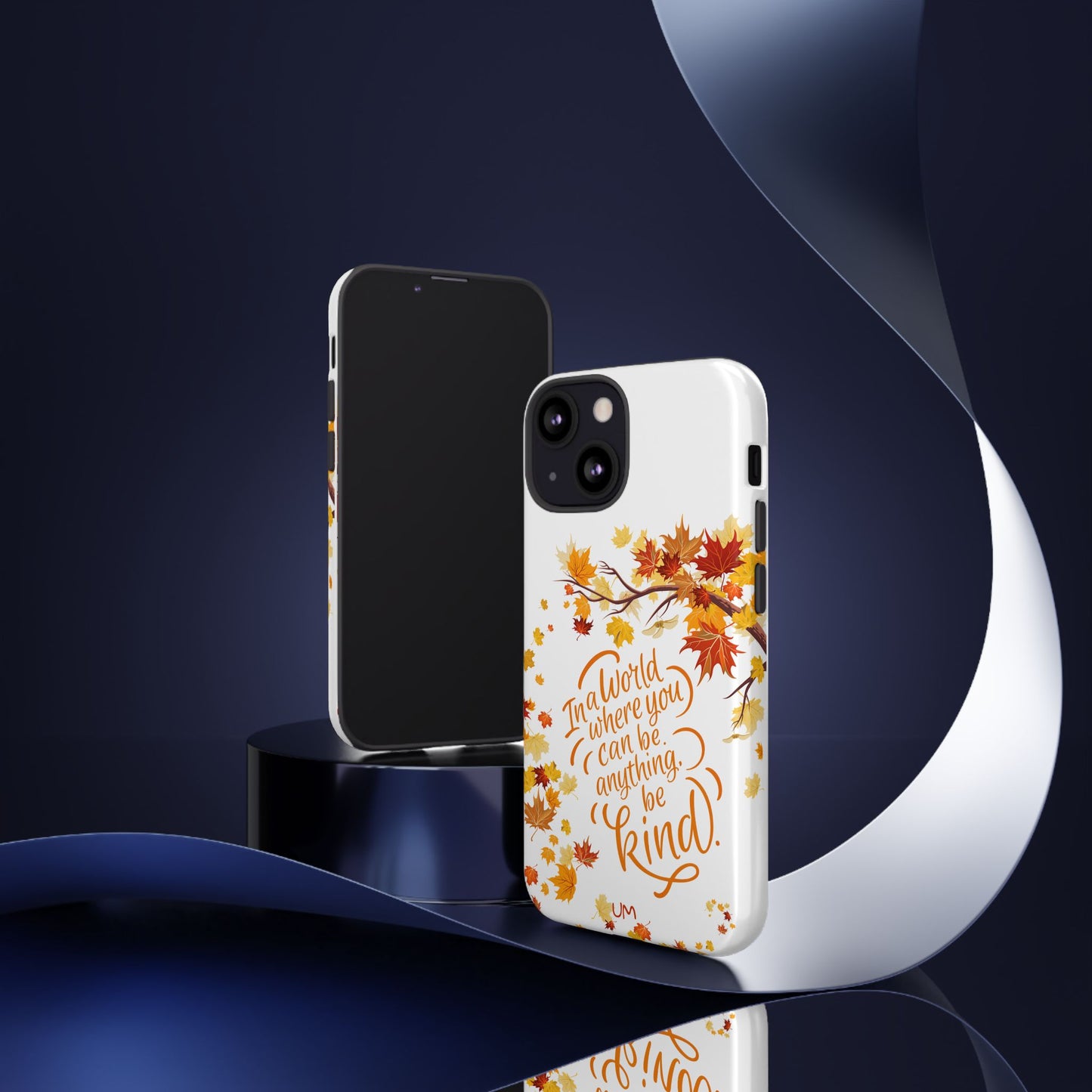 Fall With Kindness Tough Case