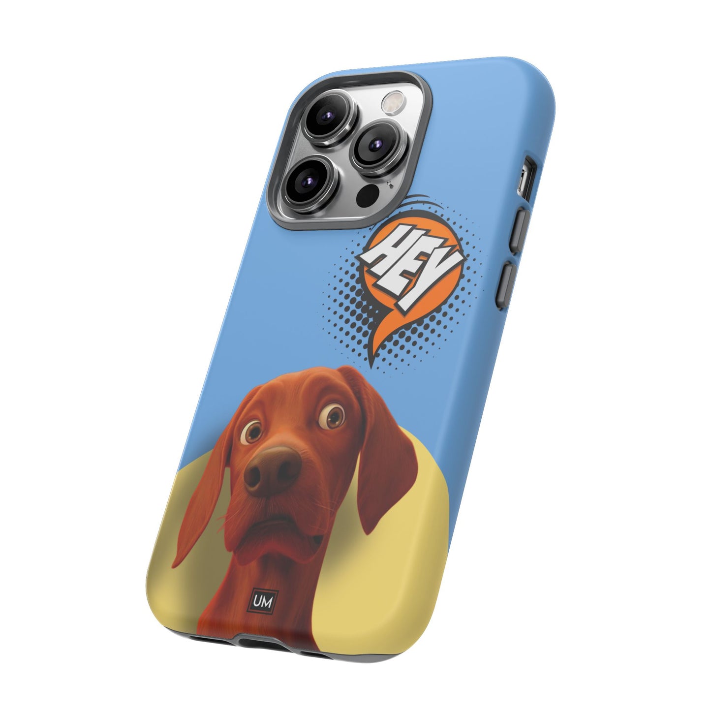 Hey You Tough Case
