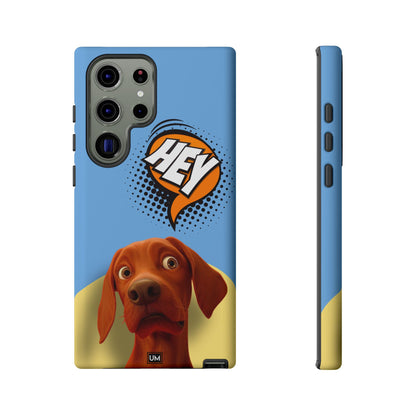 Hey You Tough Case