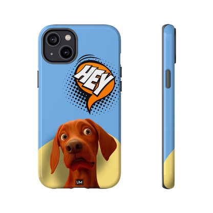 Hey You Tough Case
