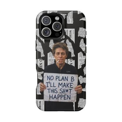 No Plan B