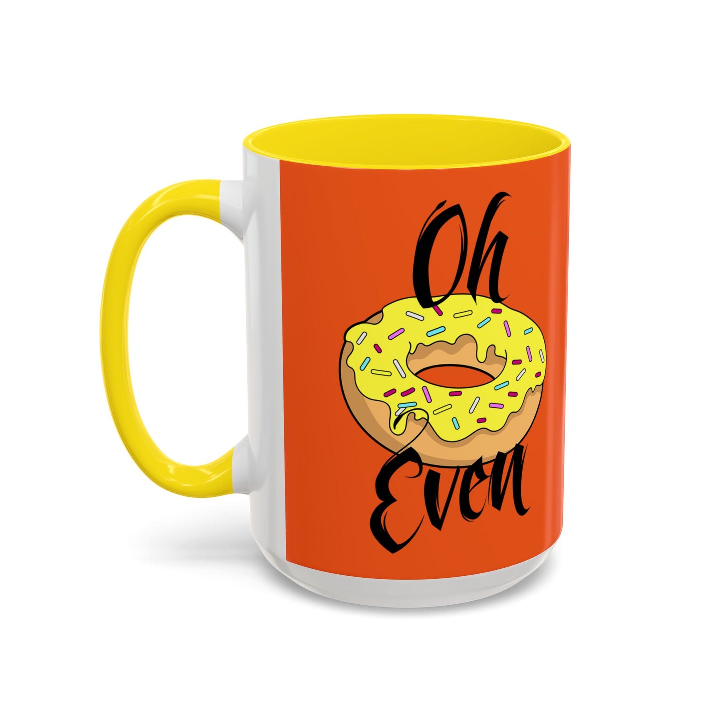 Taza de café Don't Even (11, 15 oz)