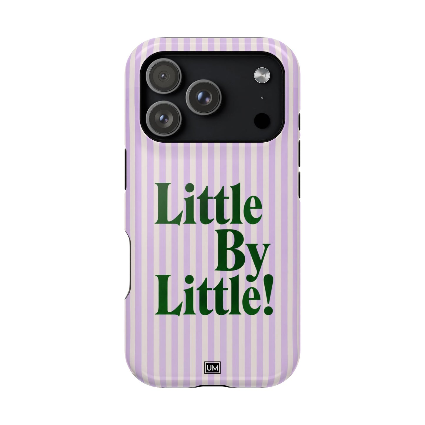 Little By Little!